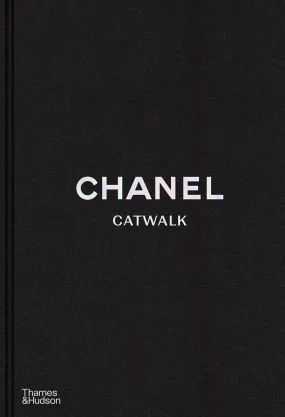 Catwalk Chanel The Complete Collections